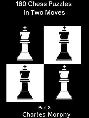 cover image of 160 Chess Puzzles in Two Moves, Part 3